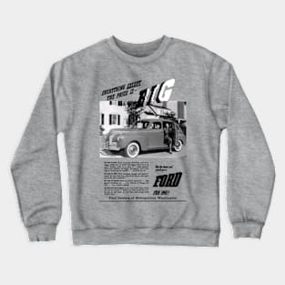 1941 FORD - advert Crewneck Sweatshirt